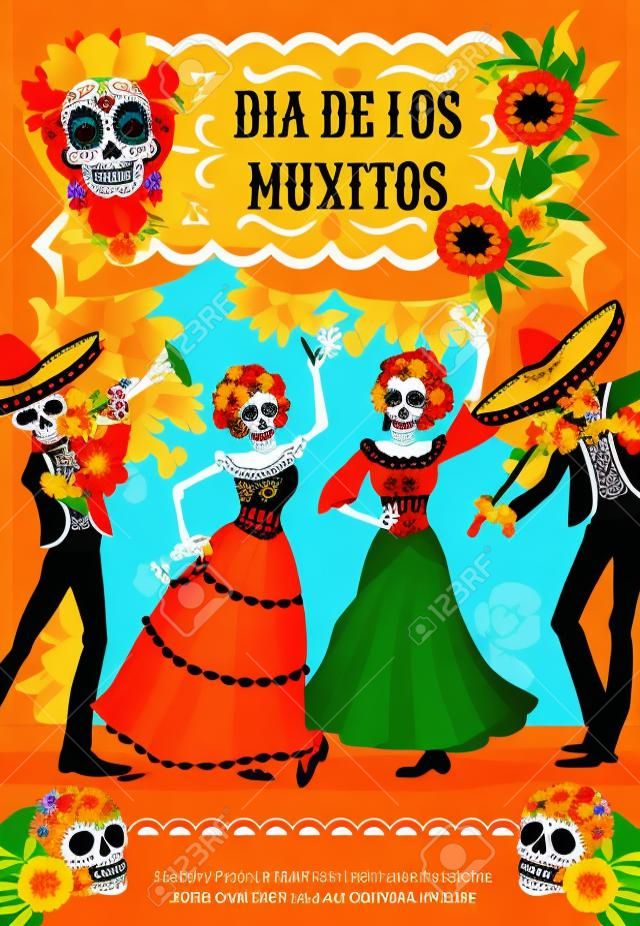 Dia de los Muertos, Mexican Day of Dead party poster of calavera skull and marigold flowers. Vector skeletons woman dancing and man in sombrero playing music at Dia de Los Muertos fiesta