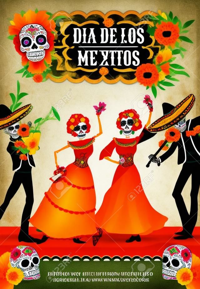 Dia de los Muertos, cartaz de festa do Dia dos Mortos mexicano de caveira calavera e flores de calêndula. Esqueletos do vetor mulher dançando e homem em sombrero tocando música no Dia de Los Muertos fiesta