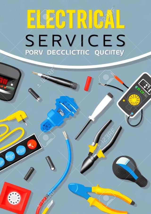 Electrical service vector design with electrician tools and electric power equipment poster. Cable, light bulbs and voltage tester, voltmeter, energy meter and switch, plug, socket, batteries and wire