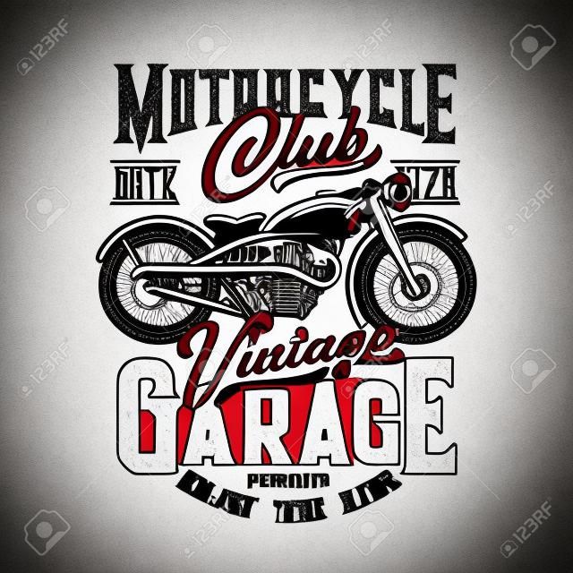 Tshirt print with custom bike, apparel vector design for motorcycle sport club. T shirt monochrome print with retro off road bike and typography vintage garage, isolated black grunge emblem or label