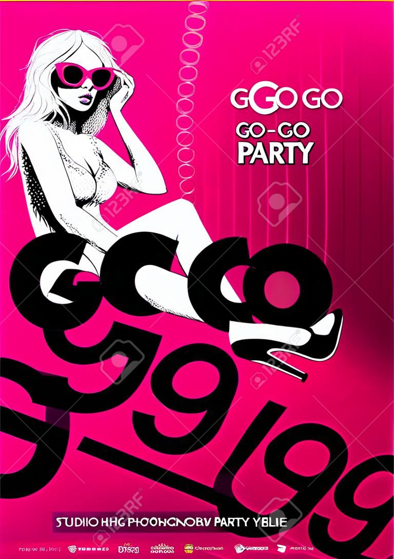 Go-go party design Vorlage mit der Mode M?dchen und Platz f?r Text.