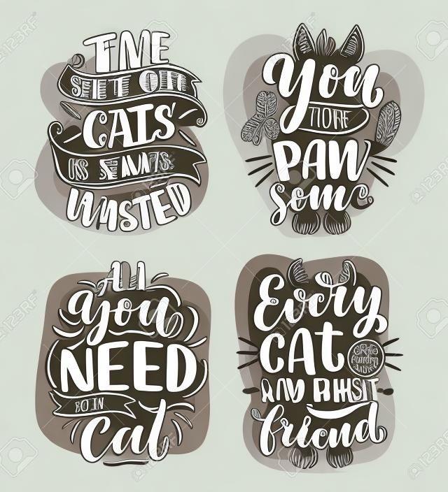Set with funny lettering quotes about cats for print in hand drawn style. Creative typography slogans design for posters. Cool vector illustration.