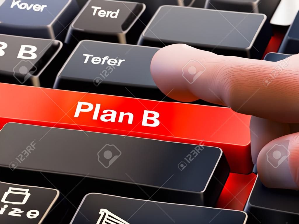Plan B - Written on Red Keyboard Key. Male Hand Presses Button on Black PC Keyboard. Closeup View. Blurred Background. 3D Render.
