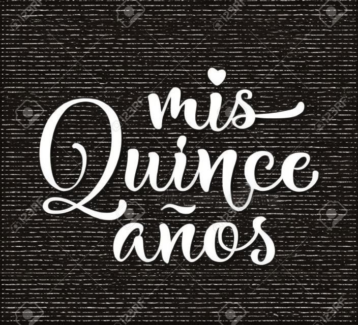 Calligraphy for Latin American girl birthday celebration. Lettering for Quinceanera party. Black text isolated on white background. Vector stock illustration. Mis quince anos.