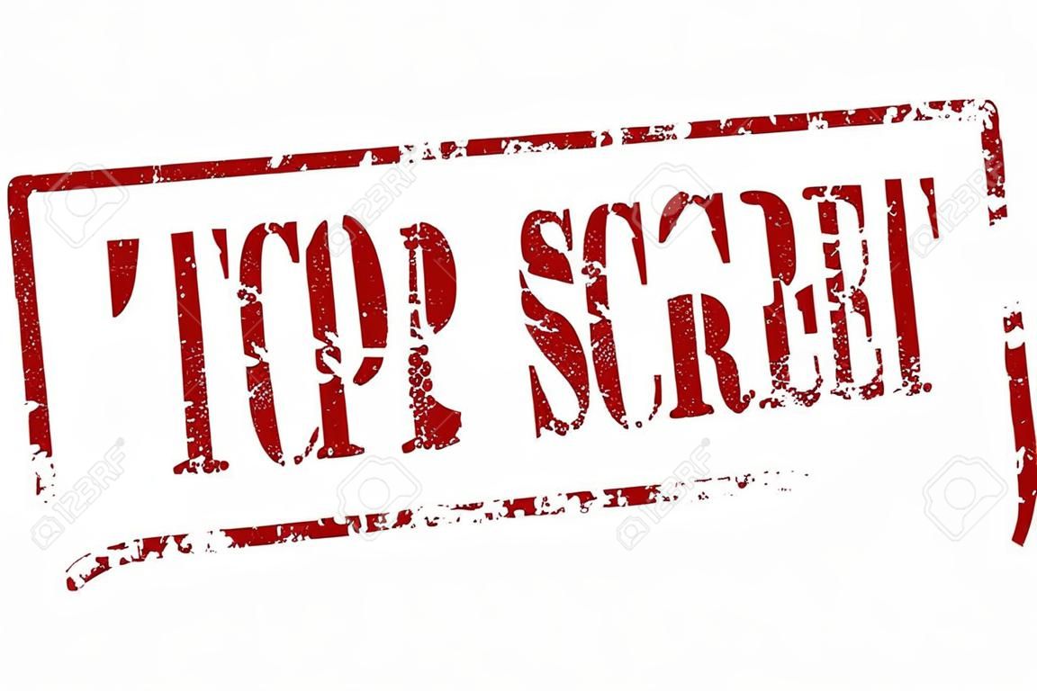 Selo de borracha vermelho - ilustração grunge com texto Top Secret. Selo de sigilo do governo.