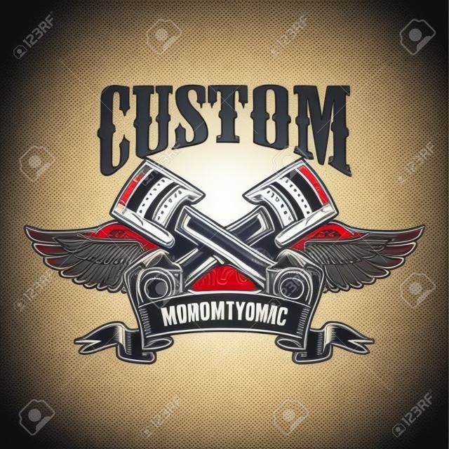 Custom motorcycles. Emblem template with winged pistons. Design element for logo, label, sign, poster, t shirt. Vector illustration