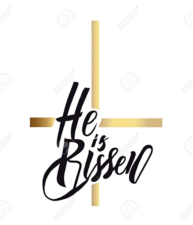 He is risen lettering isolated on white background. Symbol for congratulations on the Resurrection of Christ. Vector illustration