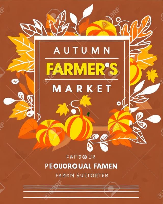 Autumn fermers market banner with leaves and floral elements in fall colors.Local food fest design perfect for prints,flyers,banners,invitations.Fall harvest festival.Vector autumn illustration.