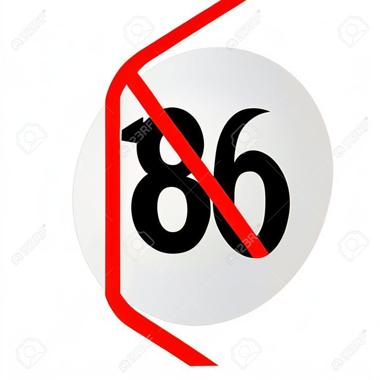 Under 18 years prohibition sign. adults only. Number eighteen in red crossed circle. symbols isolated on white background. Vector illustration 10 eps.
