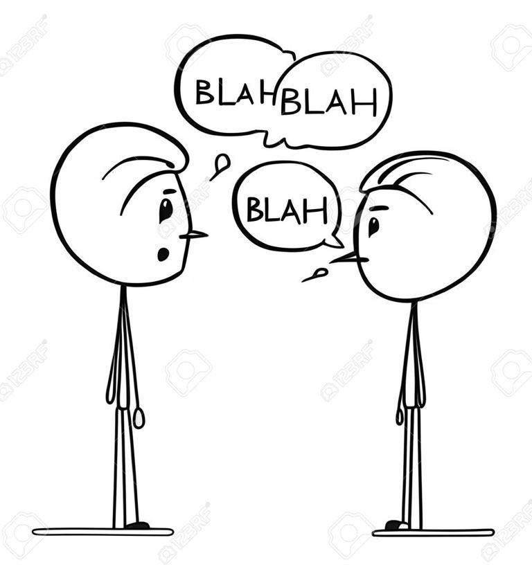 Cartoon stick figure drawing conceptual illustration of two men in conversation with blah-blah or blah speech bubbles.
